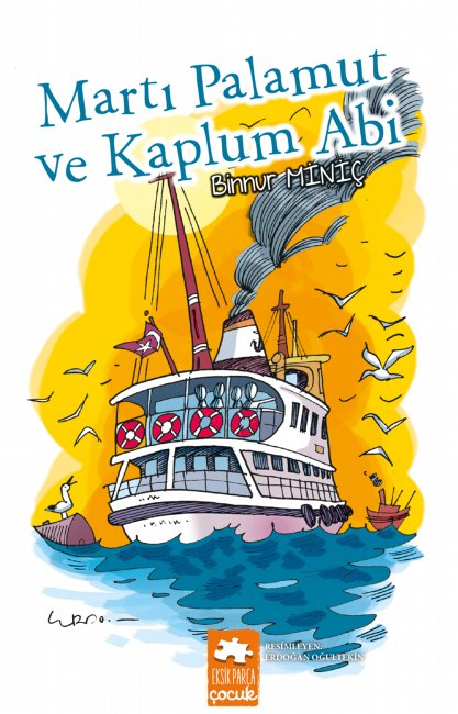 Martı Palamut Ve Kaplum Abi