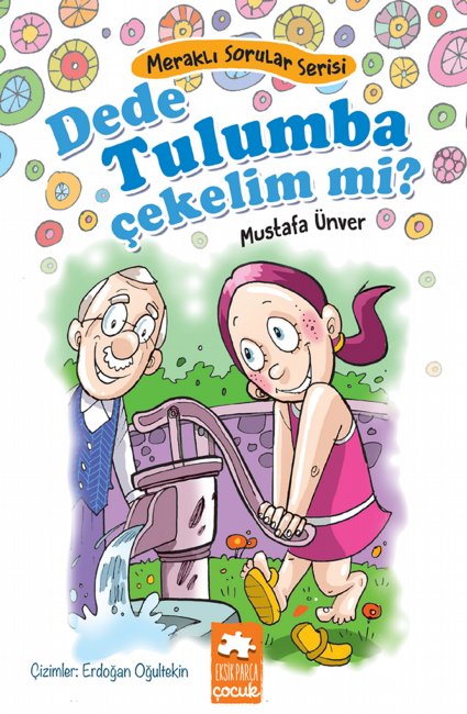 Dede Tulumba Çekelim Mi