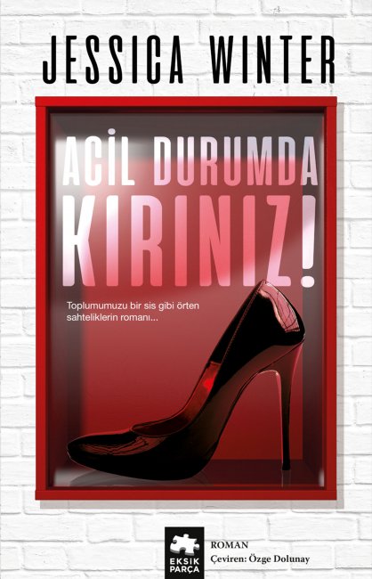 Acil Durumda Kırınız