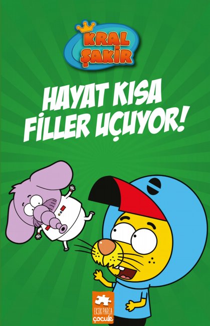 Kral Şakir 4 - Hayat Kısa Filler Uçuyor