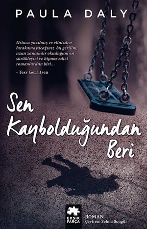 Sen Kaybolduğundan Beri