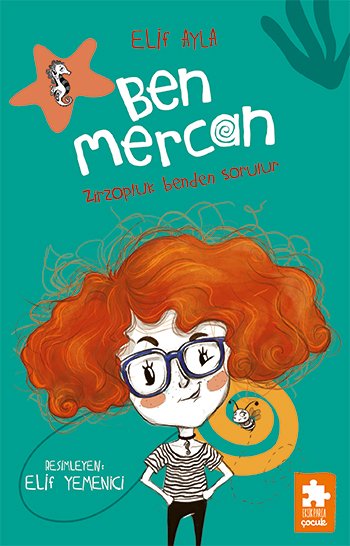 Ben Mercan : Zirzopluk Benden Sorulur