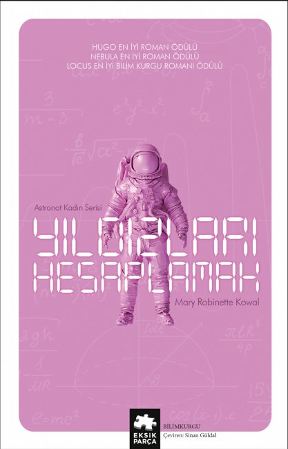 Yıldızları Hesaplamak - Astronot Kadın Serisi – Birinci kitap