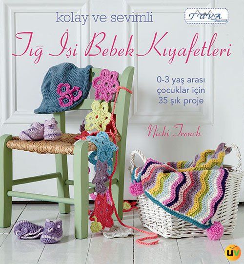 Kolay ve Sevimli Tığ İşi Bebek Kıyafetleri