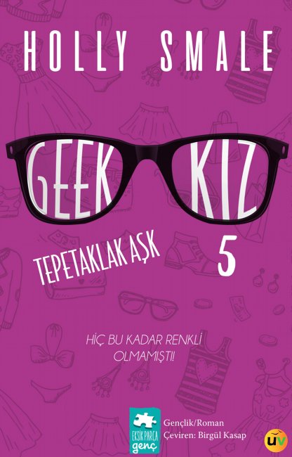 Geek Kız 5 Tepetaklak Aşk