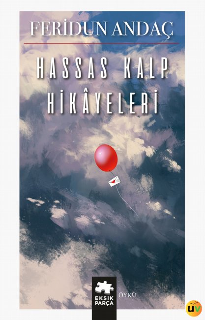 Hassas Kalp Hikayeleri