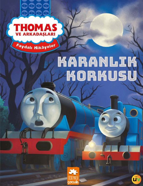 Thomas ve Arkadaşları Karanlık Korkusu