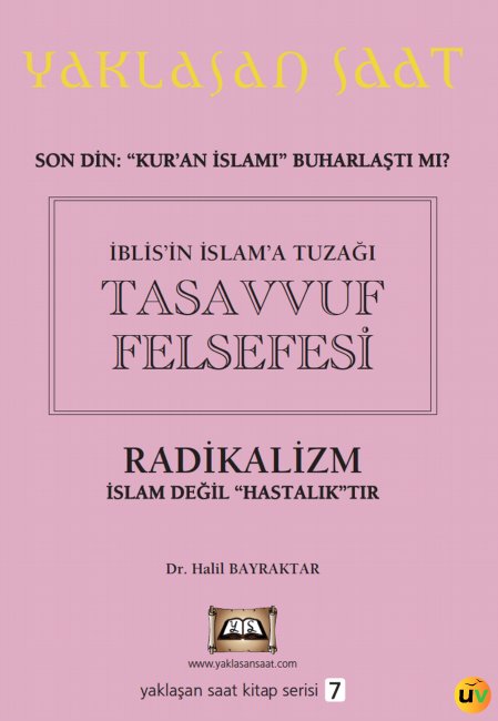 Yaklaşan Saat - İblisin İslama TuzağıTasavvuf Felsefesi