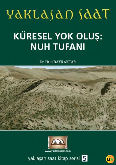 Yaklaşan Saat - Küresel Yok Oluş: Nuh Tufanı